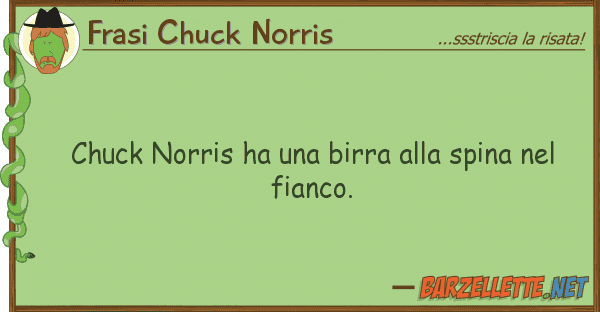 Frasi Chuck Norris chuck norris ha birra spina