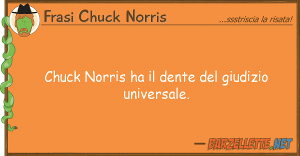 Frasi Chuck Norris chuck norris ha dente giudizio