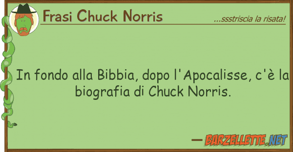 Frasi Chuck Norris fondo bibbia, dopo l'apocalisse,