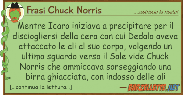 Frasi Chuck Norris mentre icaro iniziava precipitare