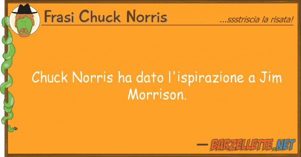 Frasi Chuck Norris chuck norris ha dato l'ispirazione jim