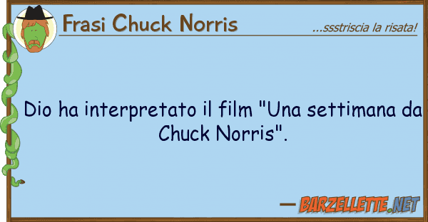 Frasi Chuck Norris dio ha interpretato film "una settima