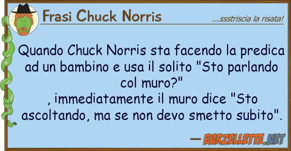 Frasi Chuck Norris quando chuck norris sta facendo predi