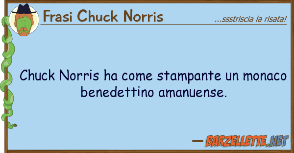 Frasi Chuck Norris chuck norris ha stampante monaco