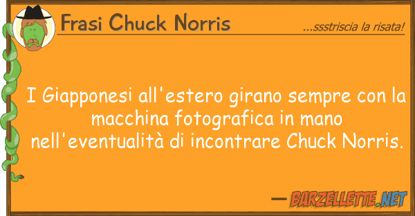 Frasi Chuck Norris giapponesi all'estero girano sempre co