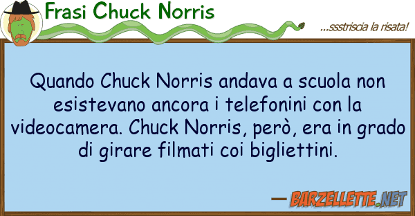 Frasi Chuck Norris quando chuck norris andava scuola