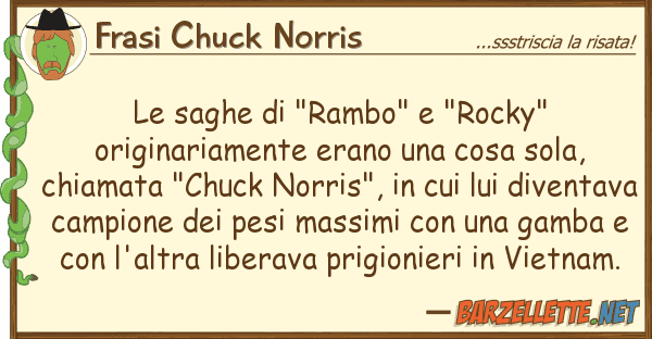 Frasi Chuck Norris saghe "rambo" "rocky" originaria
