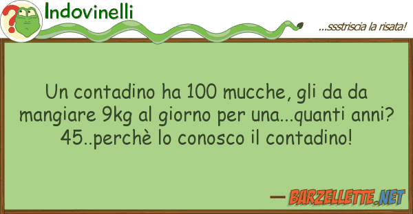 Indovinelli contadino ha 100 mucche,