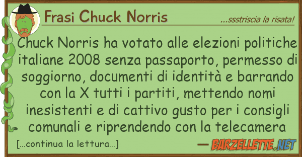 Frasi Chuck Norris chuck norris ha votato elezioni pol