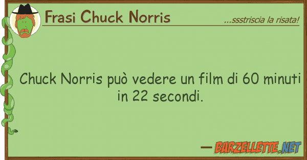 Frasi Chuck Norris chuck norris può vedere film 60 m