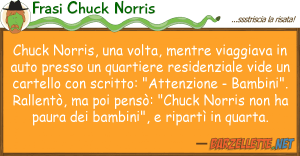Frasi Chuck Norris chuck norris, volta, mentre viaggiav