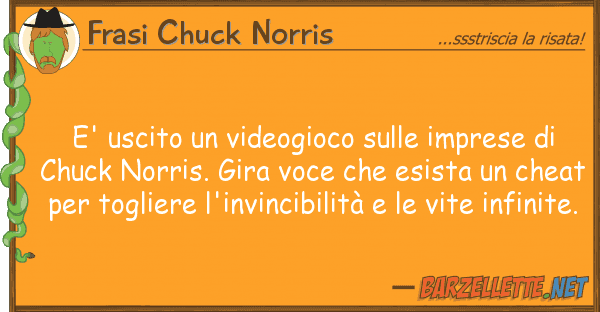 Frasi Chuck Norris e' uscito videogioco imprese