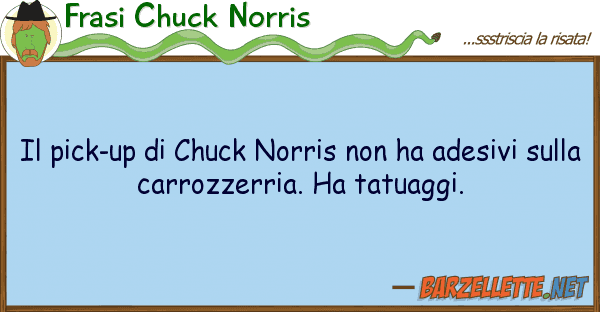 Frasi Chuck Norris pick-up chuck norris ha adesiv