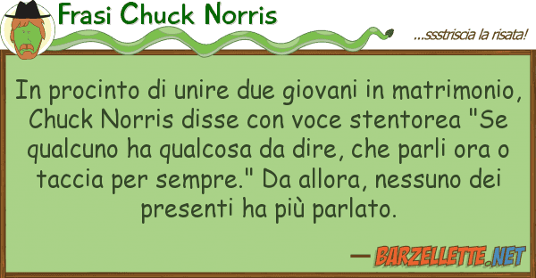 Frasi Chuck Norris procinto unire due giovani matr