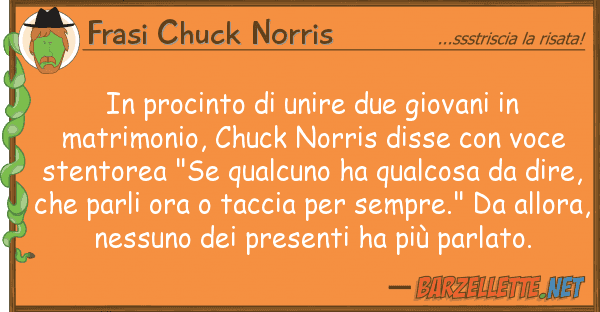 Frasi Chuck Norris procinto unire due giovani matr