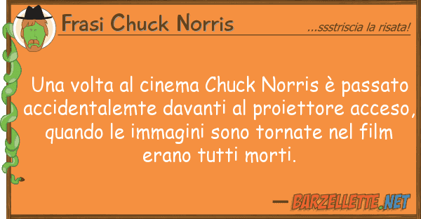 Frasi Chuck Norris volta cinema chuck norris è pass