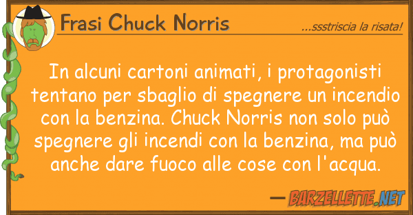 Frasi Chuck Norris alcuni cartoni animati, protagonist
