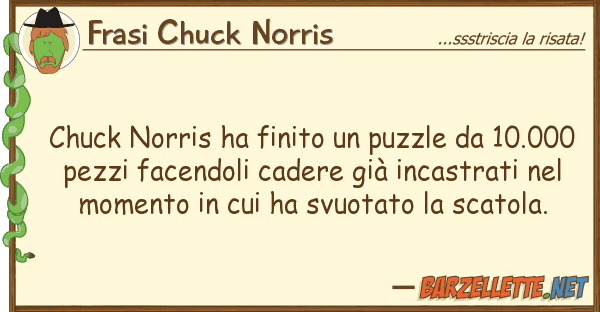 Frasi Chuck Norris chuck norris ha finito puzzle 10.0
