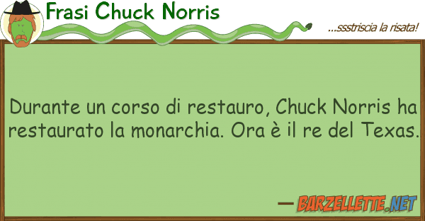 Frasi Chuck Norris durante corso restauro, chuck norr