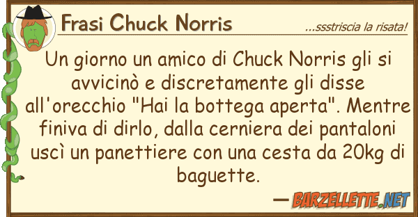 Frasi Chuck Norris giorno amico chuck norris s