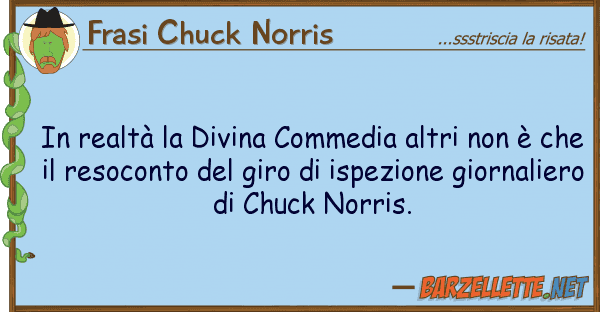 Frasi Chuck Norris realtà divina commedia altri