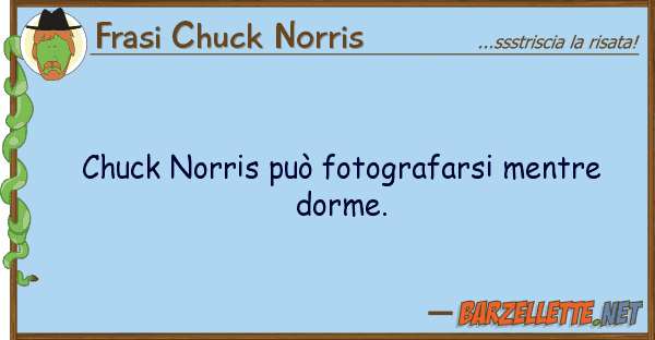 Frasi Chuck Norris chuck norris può fotografarsi mentre do