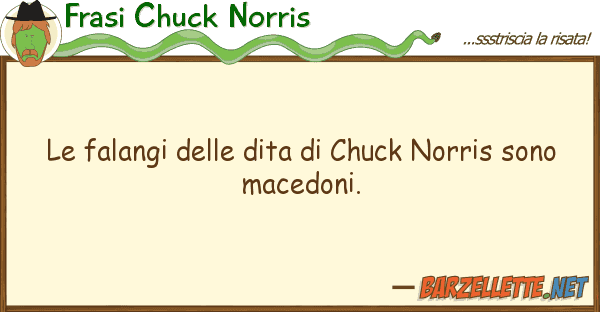 Frasi Chuck Norris falangi dita chuck norris so