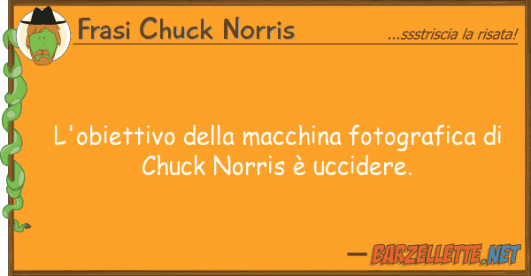 Frasi Chuck Norris l'obiettivo macchina fotografica d