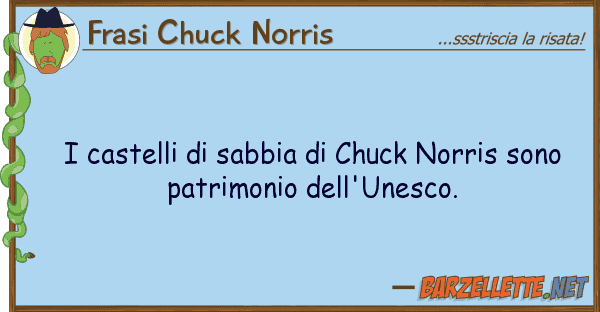 Frasi Chuck Norris castelli sabbia chuck norris so