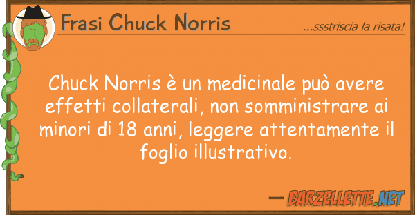 Frasi Chuck Norris chuck norris è medicinale può avere