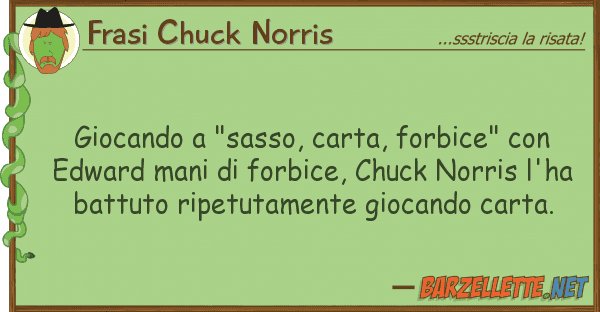 Frasi Chuck Norris giocando "sasso, carta, forbice"