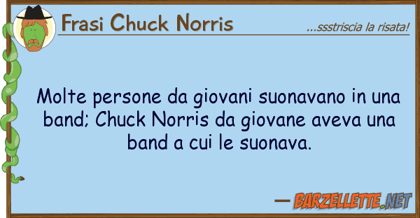 Frasi Chuck Norris molte persone giovani suonavano