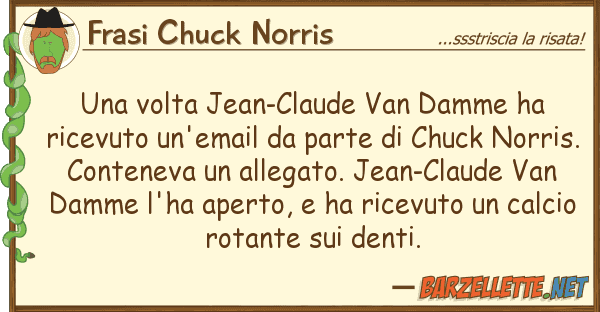 Frasi Chuck Norris volta jean-claude van damme ha ricev