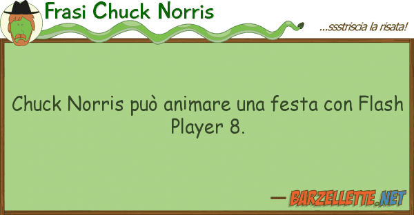 Frasi Chuck Norris chuck norris può animare festa