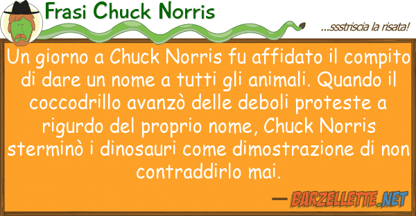 Frasi Chuck Norris giorno chuck norris fu affidato