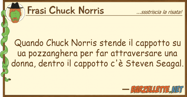 Frasi Chuck Norris quando chuck norris stende cappotto s