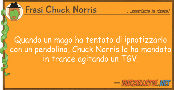 Frasi Chuck Norris quando mago ha tentato ipnotizzarl