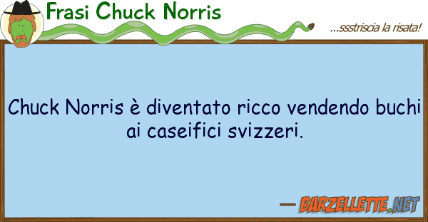 Frasi Chuck Norris chuck norris è diventato ricco vendendo