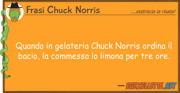 Frasi Chuck Norris quando gelateria chuck norris ordina