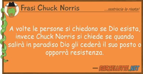 Frasi Chuck Norris volte persone chiedono dio es
