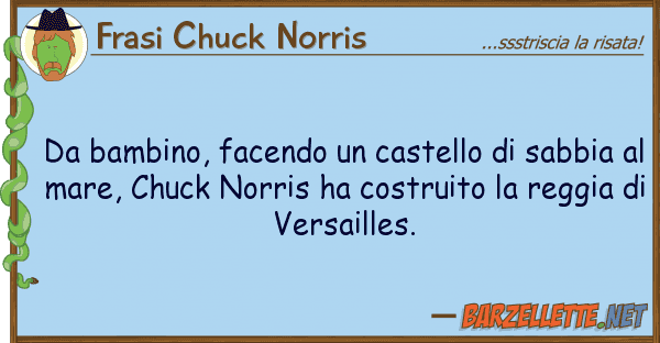 Frasi Chuck Norris bambino, facendo castello sabbi