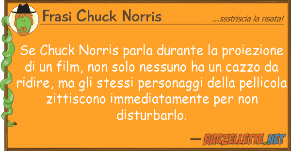 Frasi Chuck Norris chuck norris parla durante proiezi