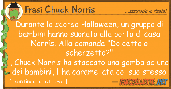 Frasi Chuck Norris durante scorso halloween, gruppo d