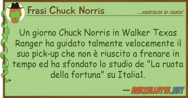 Frasi Chuck Norris giorno chuck norris walker texas r