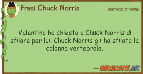 Frasi Chuck Norris valentino ha chiesto chuck norris s