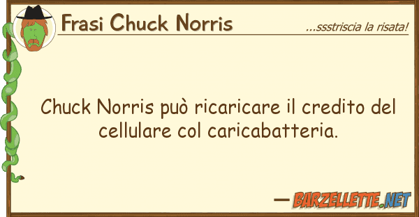 Frasi Chuck Norris chuck norris può ricaricare credito