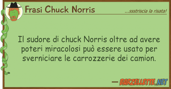 Frasi Chuck Norris sudore chuck norris oltre avere