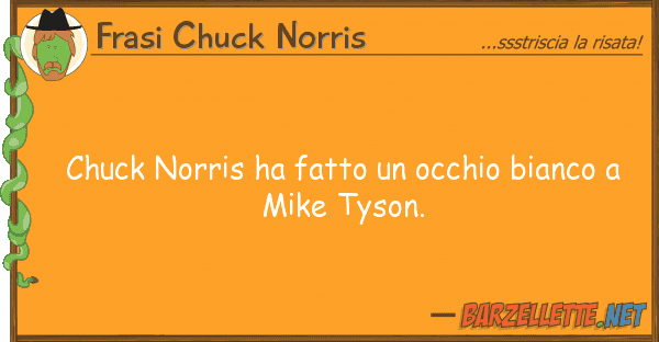 Frasi Chuck Norris chuck norris ha fatto occhio bianco