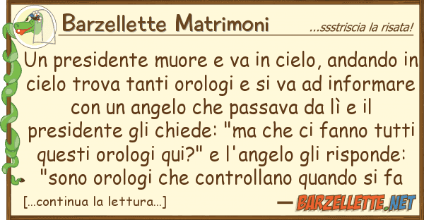 Barzellette Matrimoni presidente muore va cielo, andan