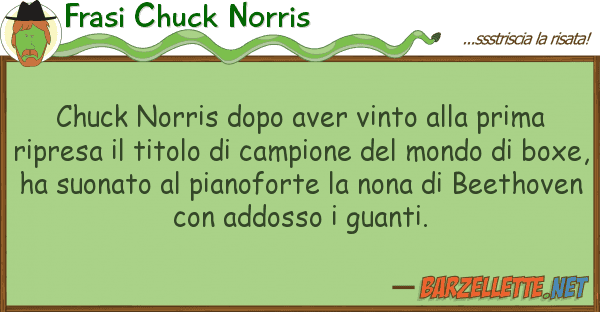 Frasi Chuck Norris chuck norris dopo aver vinto prima